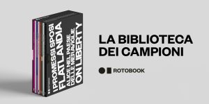 La Biblioteca dei Campioni Rotobook